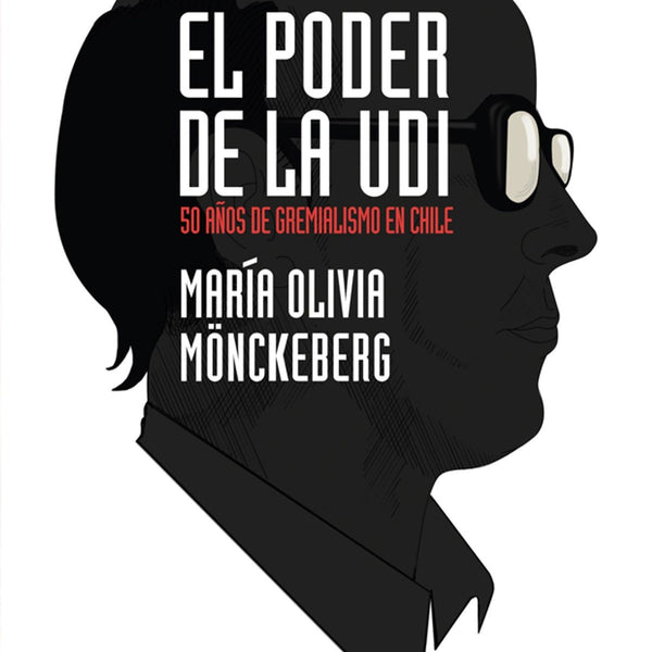 EL PODER DE LA UDI