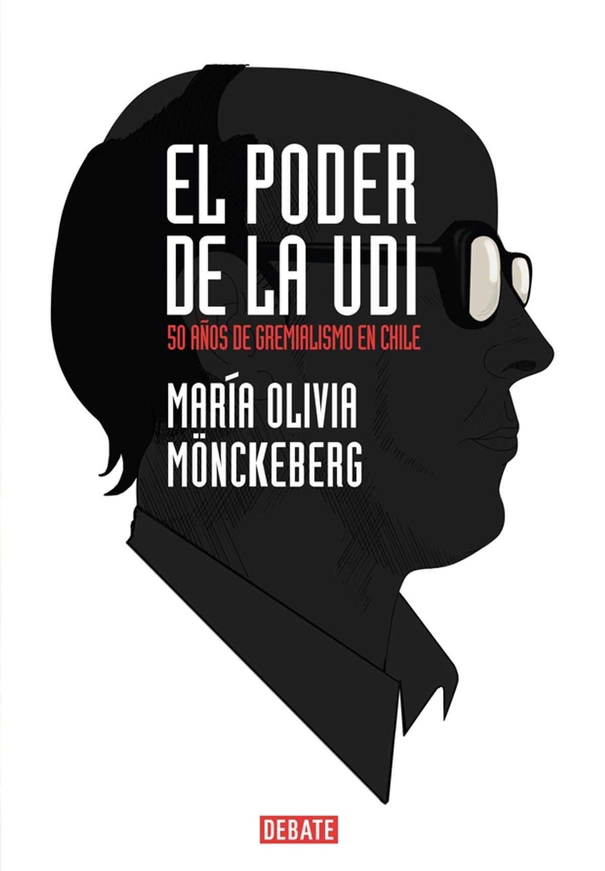 EL PODER DE LA UDI
