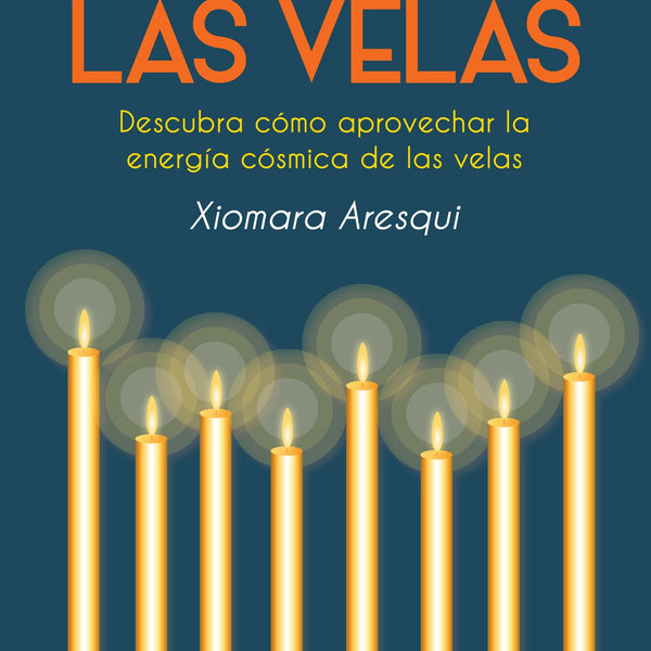 EL PODER DE LAS VELAS