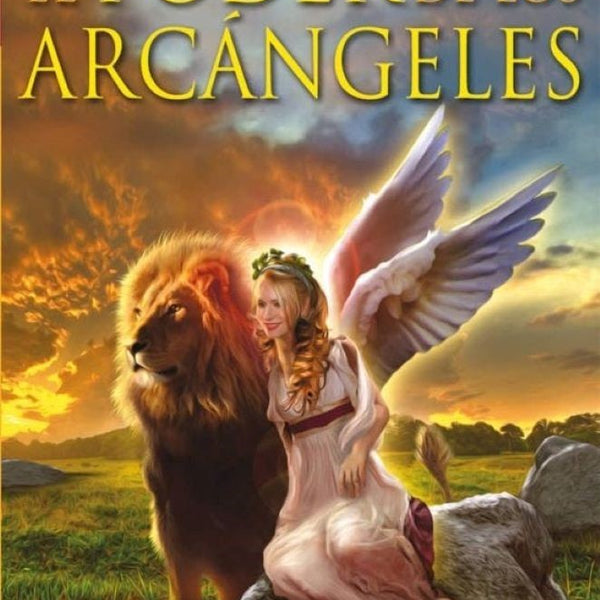 EL PODER DE LOS ARCANGELES
