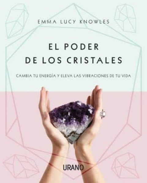 EL PODER DE LOS CRISTALES