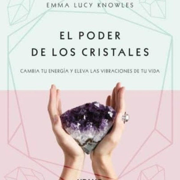 EL PODER DE LOS CRISTALES