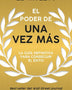EL PODER DE UNA VEZ MAS