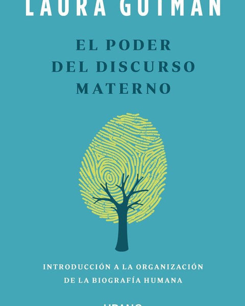EL PODER DEL DISCURSO MATERNO