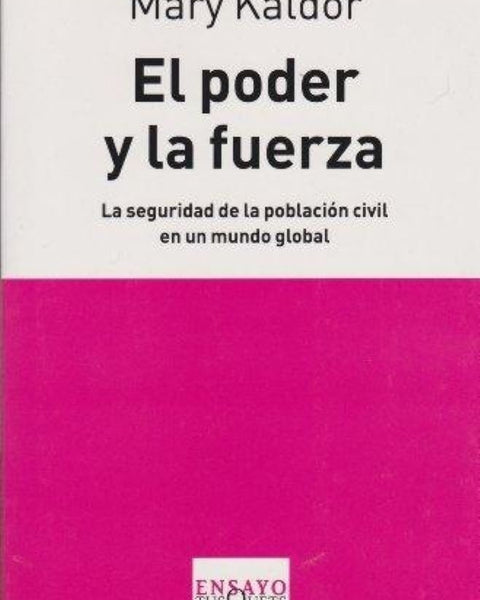 EL PODER Y LA FUERZA