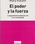 EL PODER Y LA FUERZA