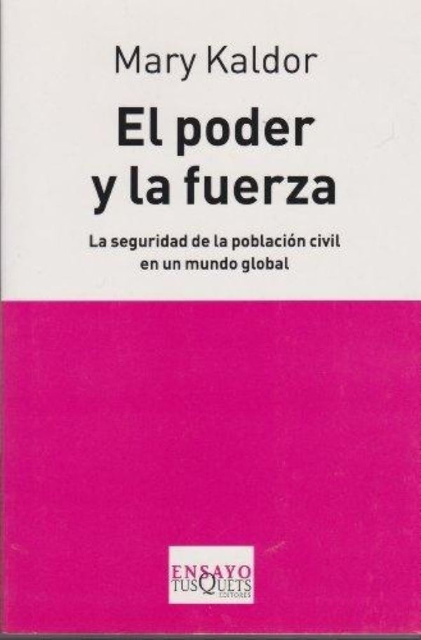 EL PODER Y LA FUERZA