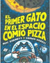 EL PRIMER GATO EN EL ESPACIO COMIO PIZZA