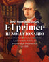 EL PRIMER REVOLUCIONARIO