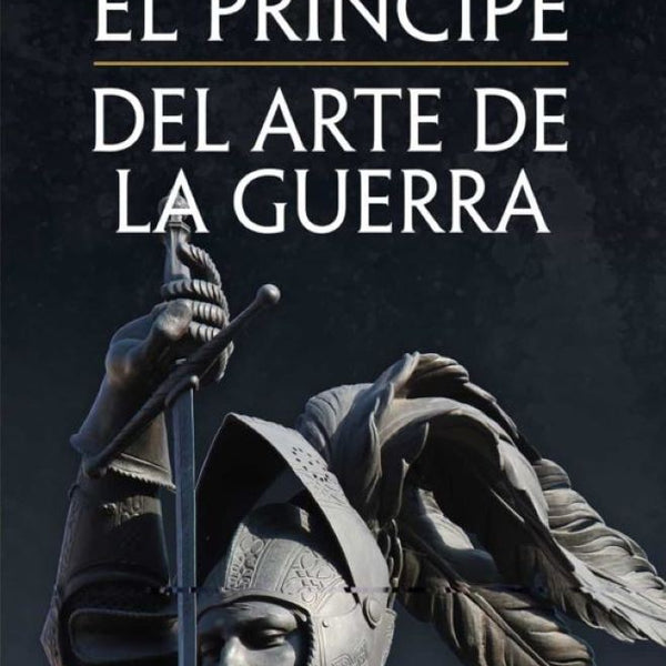 EL PRINCIPE / ARTE DE LA GUERRA