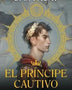EL PRINCIPE CAUTIVO 1: EL ESCLAVO