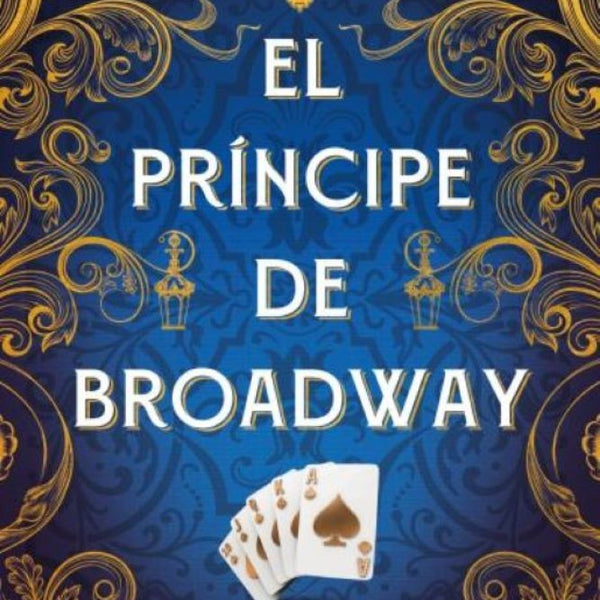 EL PRÍNCIPE DE BROADWAY (SEÑORITAS DE NUEVA YORK 2)