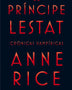 EL PRINCIPE LESTAT (CRÓNICAS VAMPIRICAS)