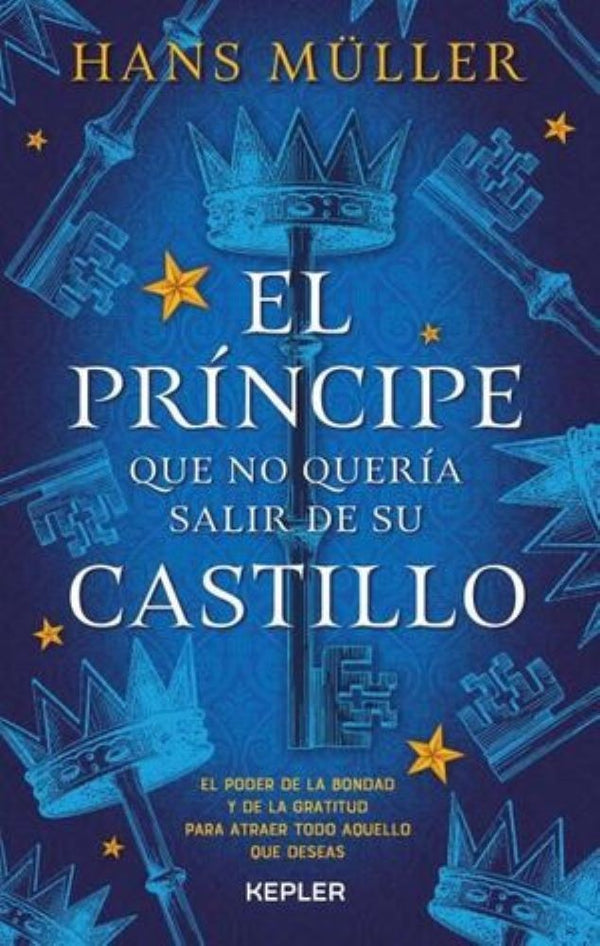 EL PRINCIPE QUE NO QUERIA SALIR DE SU CASTILLO