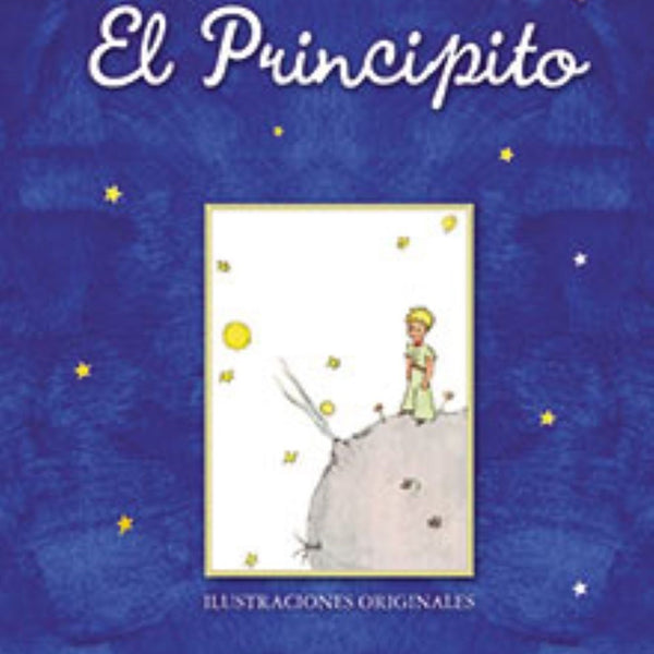 EL PRINCIPITO (TD) (Acolchado) Ilustraciones Originales