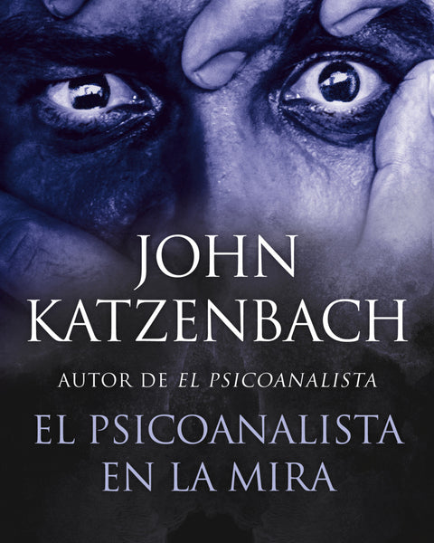EL PSICOANALISTA EN LA MIRA (EL PSICOANALISTA 3)