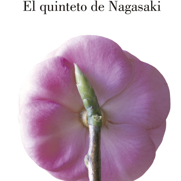 EL QUINTETO DE NAGASAKI