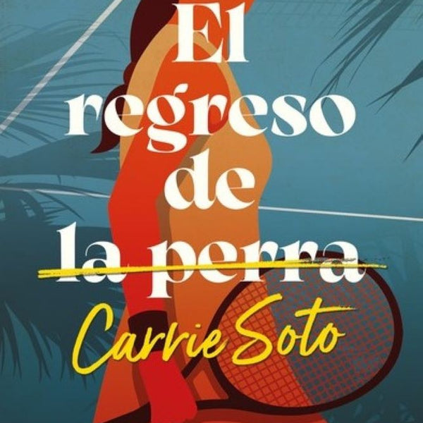 EL REGRESO DE CARRIE SOTO
