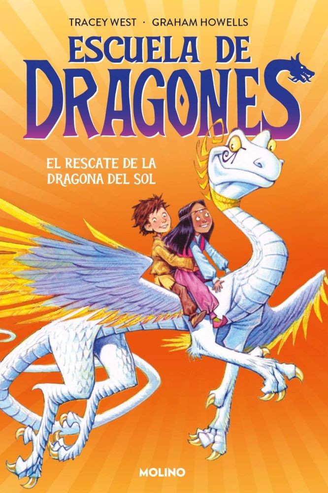 ESCUELA DE DRAGONES. EL RESCATE DE LA DRAGONA DEL SOL