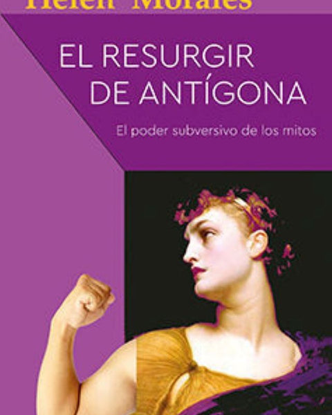 EL RESURGIR DE ANTÍGONA
