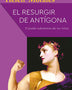 EL RESURGIR DE ANTÍGONA