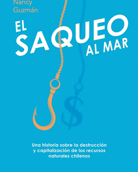 EL SAQUEO AL MAR