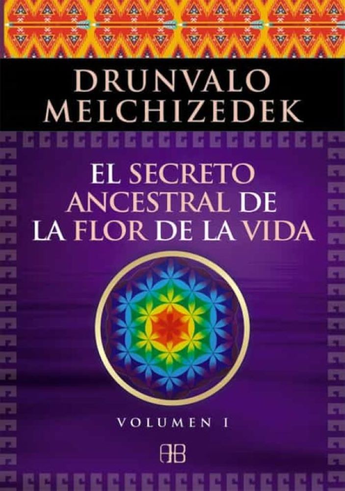 EL SECRETO ANCESTRAL DE LA FLOR DE LA VIDA I