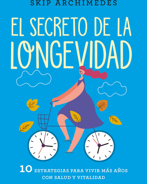 EL SECRETO DE LA LONGEVIDAD