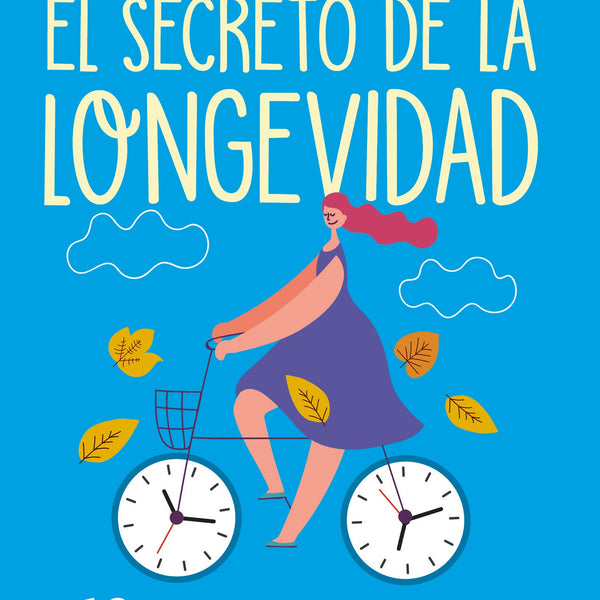 EL SECRETO DE LA LONGEVIDAD