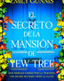 EL SECRETO DE LA MANSIÓN DE YEW TREE