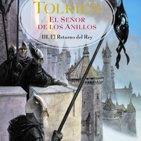 EL SEÑOR DE LOS ANILLOS. III EL RETORNO DEL REY