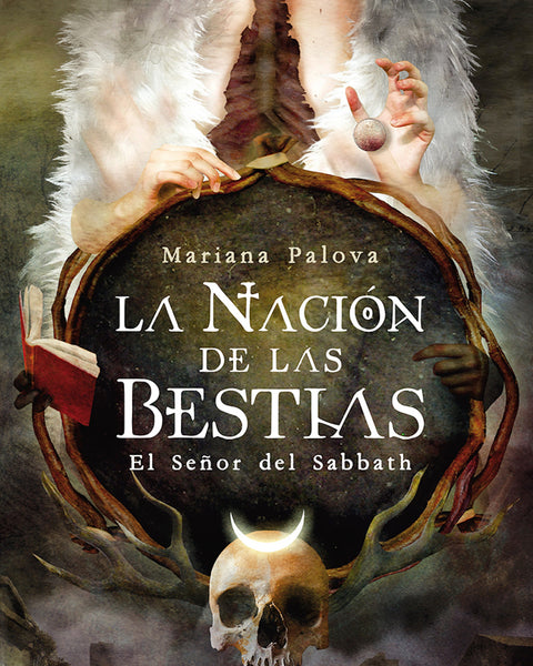EL SEÑOR DEL SABBATH (LA NACION DE LAS BESTIAS 1)