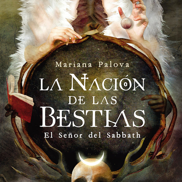 EL SEÑOR DEL SABBATH (LA NACION DE LAS BESTIAS 1)