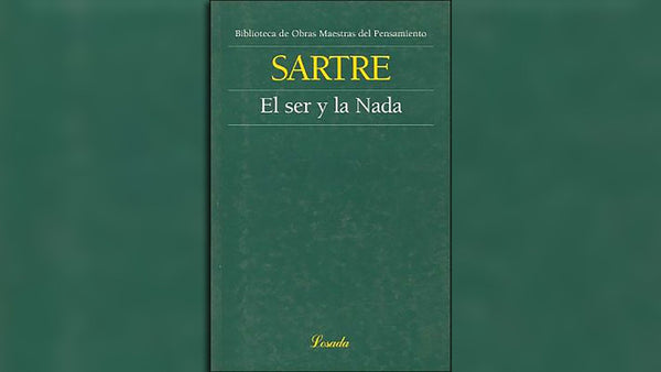 EL SER Y LA NADA