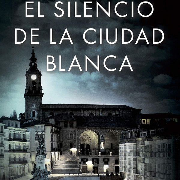EL SILENCIO DE LA CIUDAD BLANCA VOL 1 (TRILOGIA DE LA CIUDAD BLANCA)
