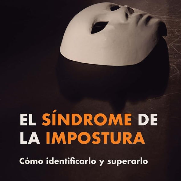 EL SINDROME DE LA IMPOSTURA