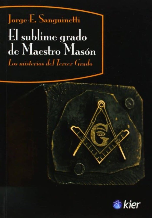 EL SUBLIME GRADO DEL MAESTRO MASÓN
