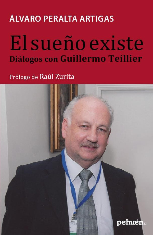 EL SUEÑO EXISTE CONVERSACIONES CON GUILLERMO TELLIER