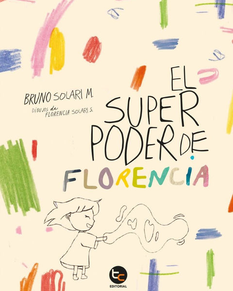 EL SUPER PODER DE FLORENCIA