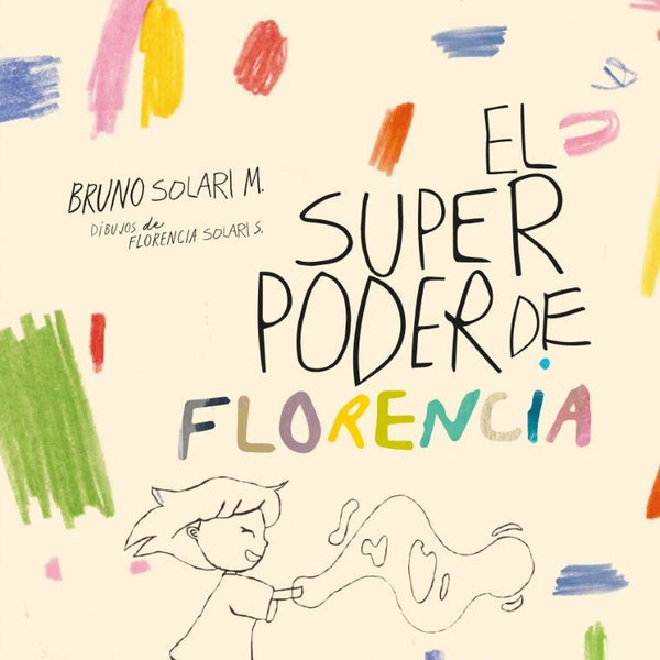 EL SUPER PODER DE FLORENCIA