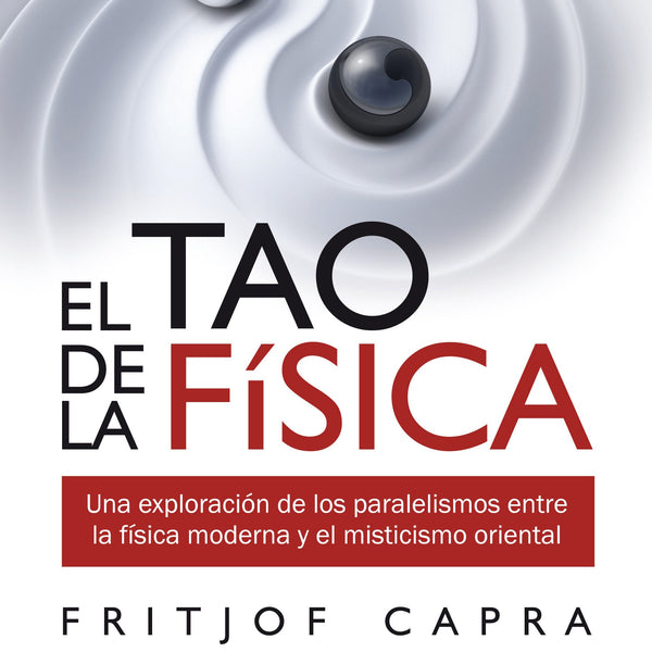 EL TAO DE LA FISICA