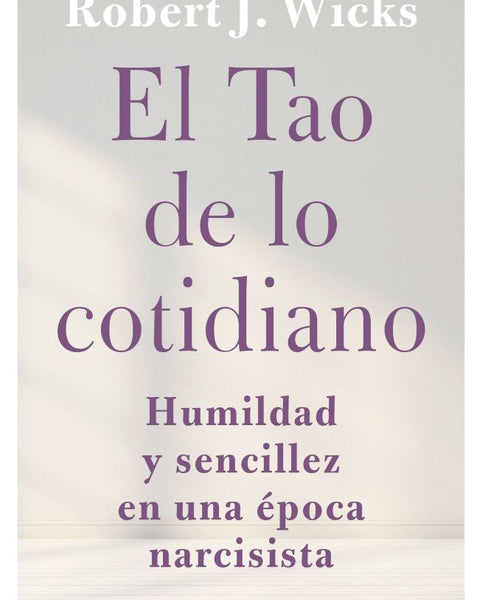 EL TAO DE LO COTIDIANO