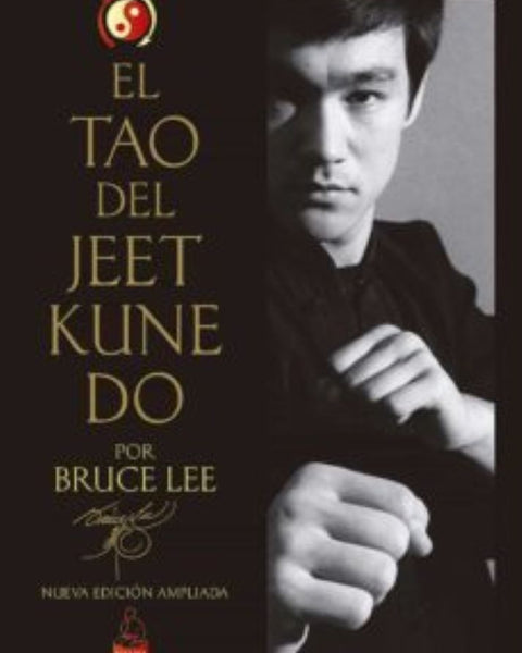 EL TAO DEL JEET KUNE DO