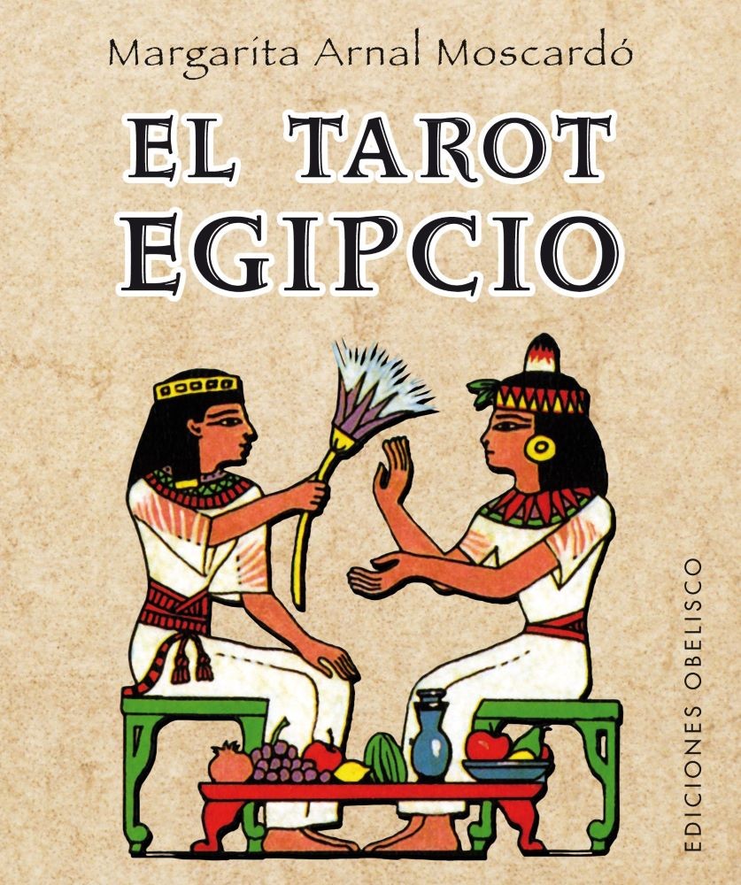 EL TAROT EGIPCIO (78 CARTAS + LIBRO)