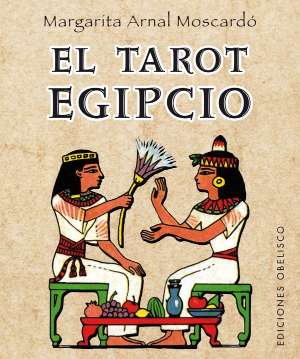 EL TAROT EGIPCIO (78 CARTAS + LIBRO)