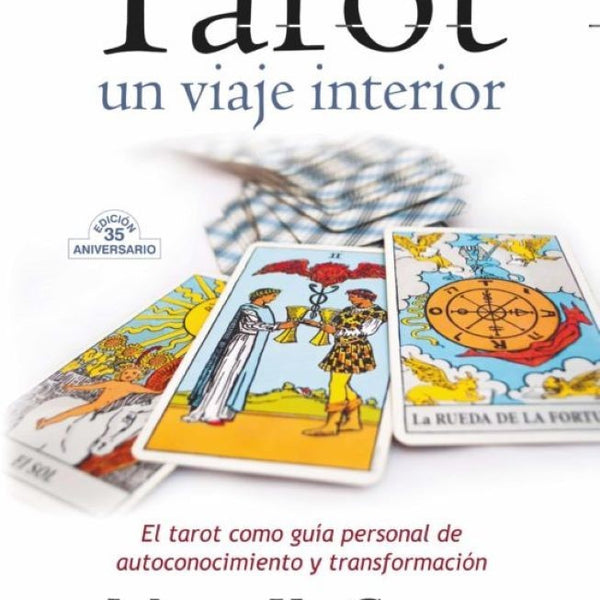 EL TAROT, UN VIAJE INTERIOR