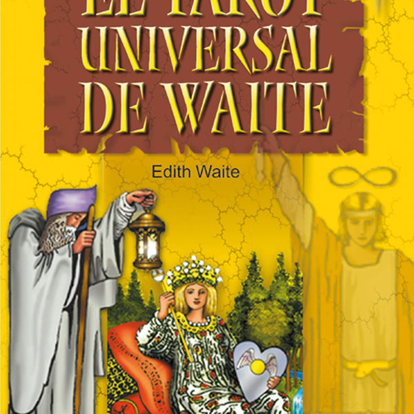 EL TAROT UNIVERSAL WAITTE (BARAJA)