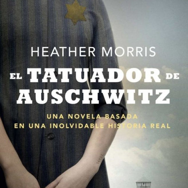 EL TATUADOR DE AUSCHWITZ