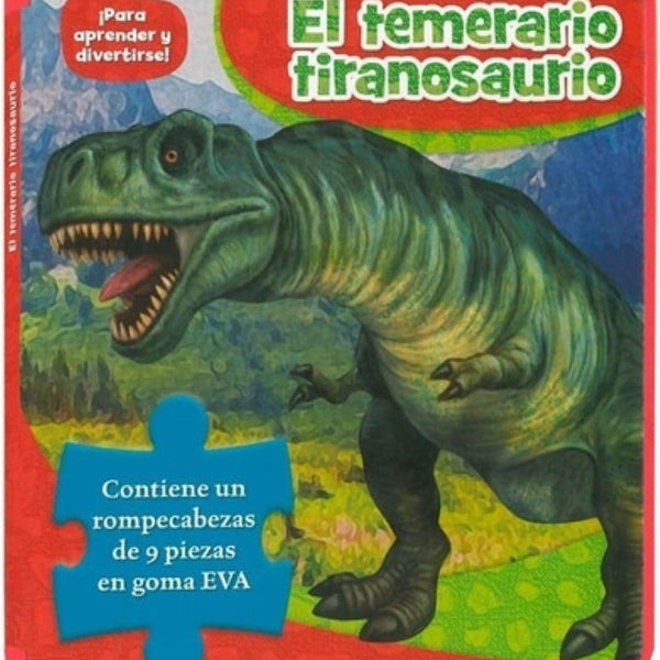 EL TEMERARIO TIRANOSAURIO