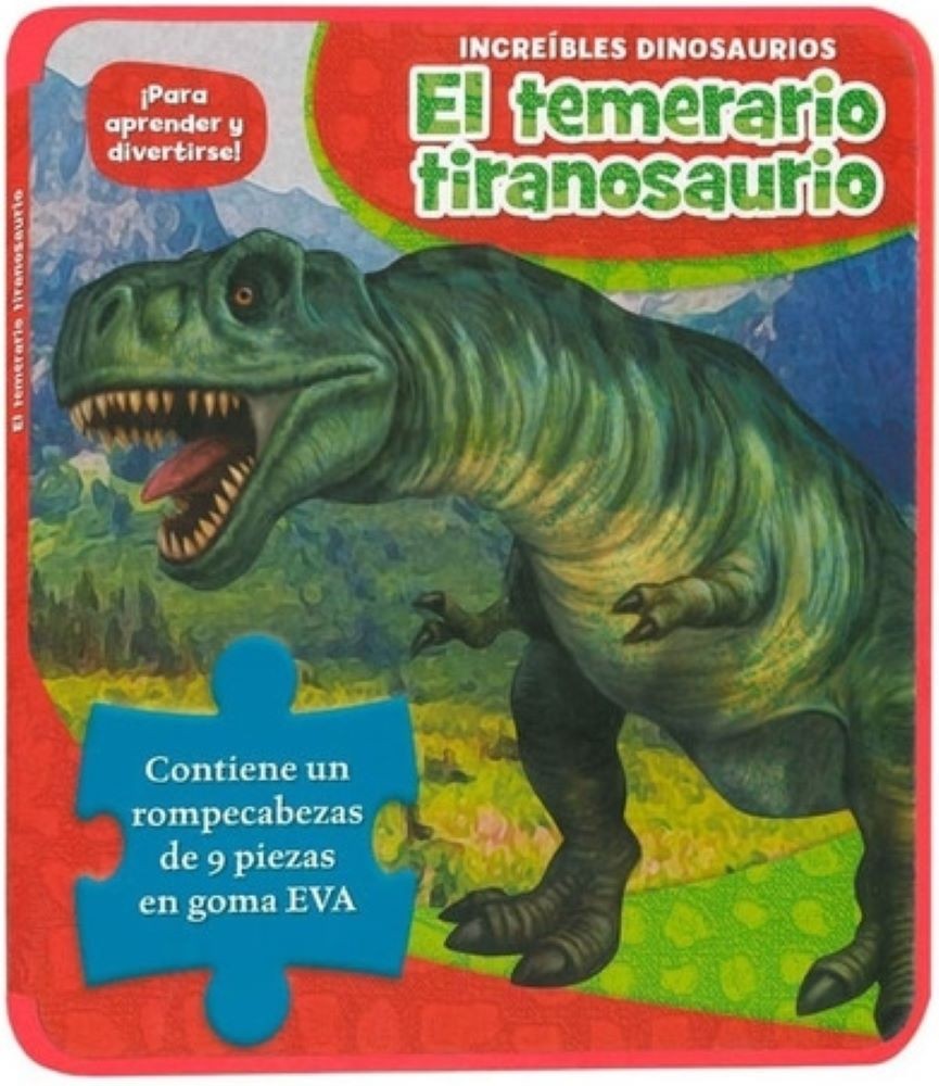EL TEMERARIO TIRANOSAURIO